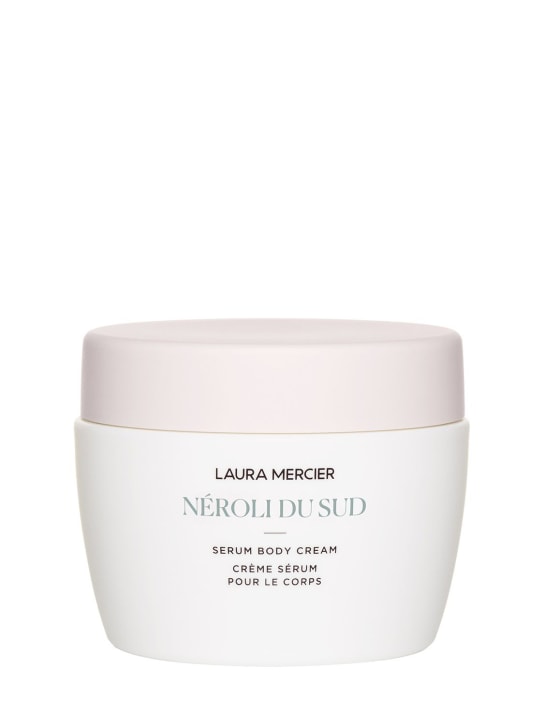 Laura Mercier: Néroli du Sud Serum Body Cream 200 ml - Transparent - beauty-women_0 | Luisa Via Roma