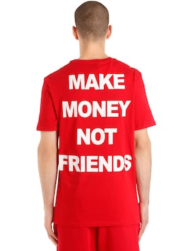 Make Money N!   ot Friends 2019 Men S T Shirts Luisaviaroma - 
