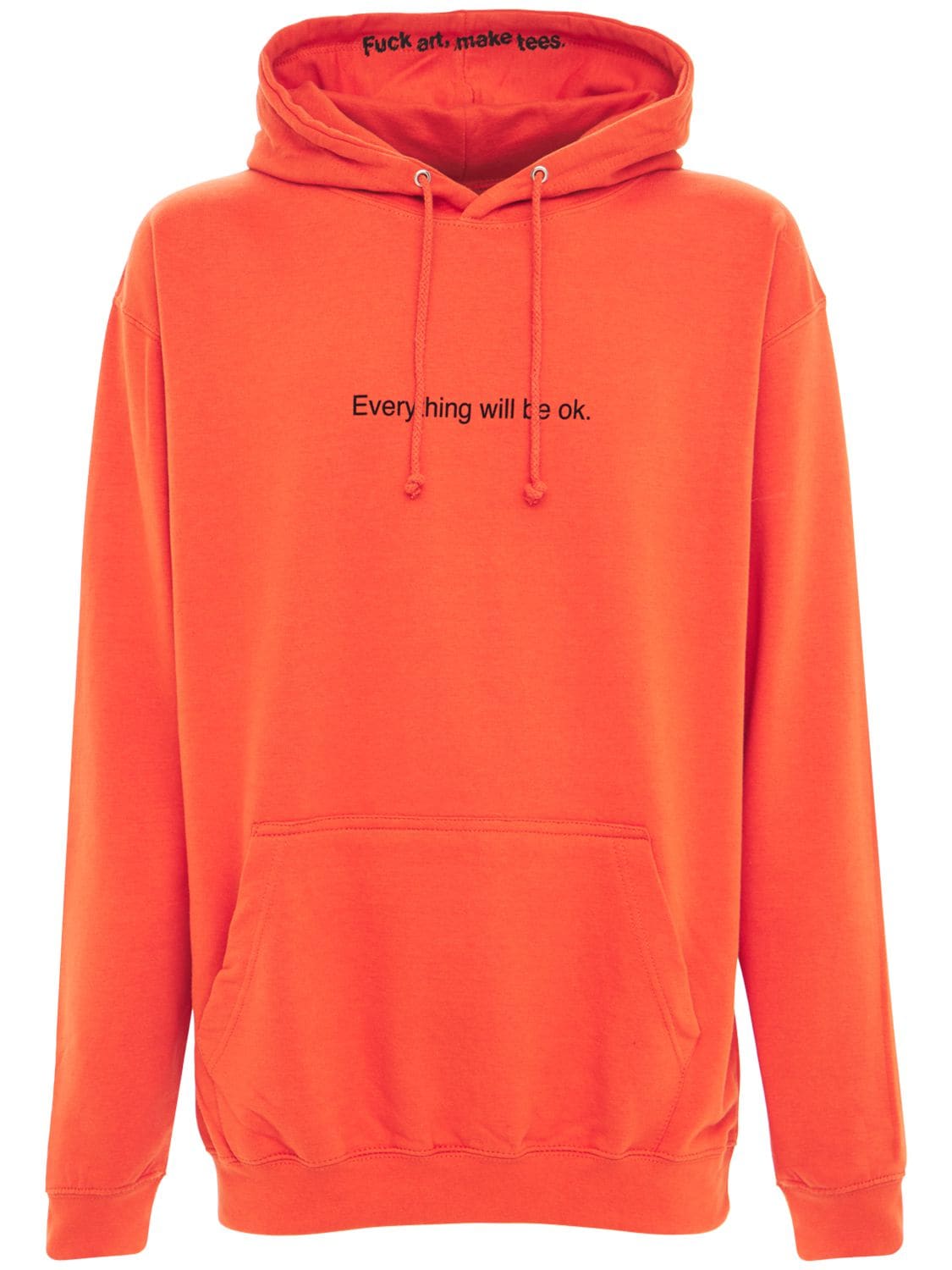 Famt - Fuck Art Make Tees Everything Will Be Ok Sweatshirt Hoodie In Orange