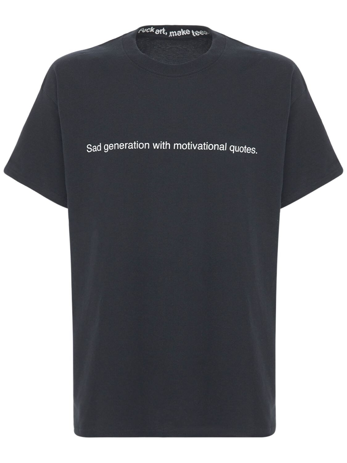 Famt - Fuck Art Make Tees Sad Generation Cotton T-shirt In Black
