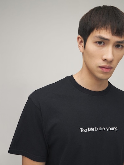 "TOO LATE TO DIE YOUNG"纯棉T恤展示图