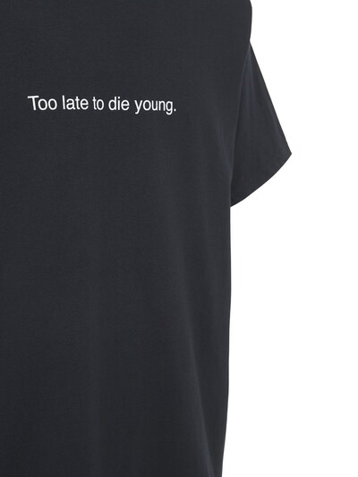 "TOO LATE TO DIE YOUNG"纯棉T恤展示图