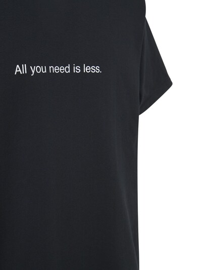 “ALL YOU NEED IS LESS”棉质T恤展示图