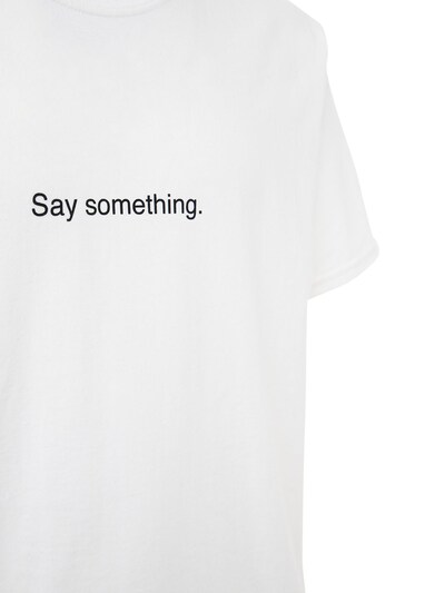 “SAY SOMETHING”印花棉质T恤展示图